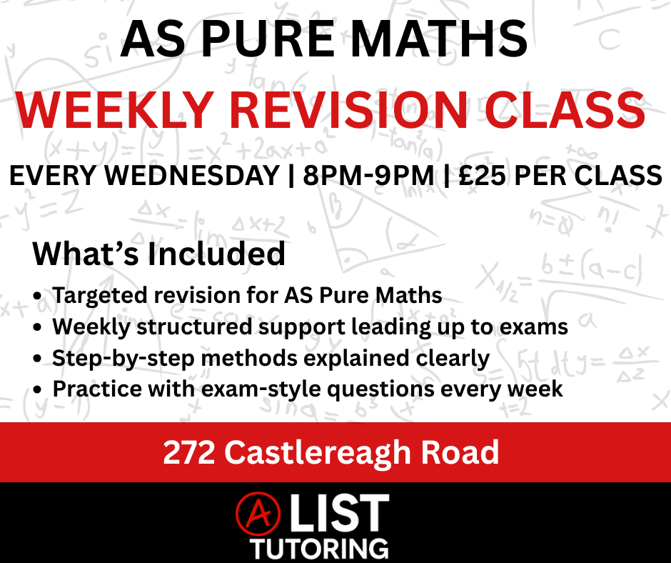 AS PURE MATHS WEEKLY REVISION CLASS - WED 8-9